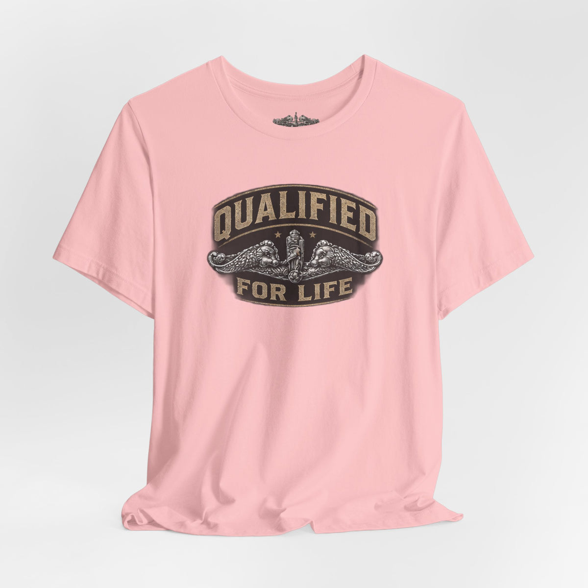 Qualified for Life T-Shirt
