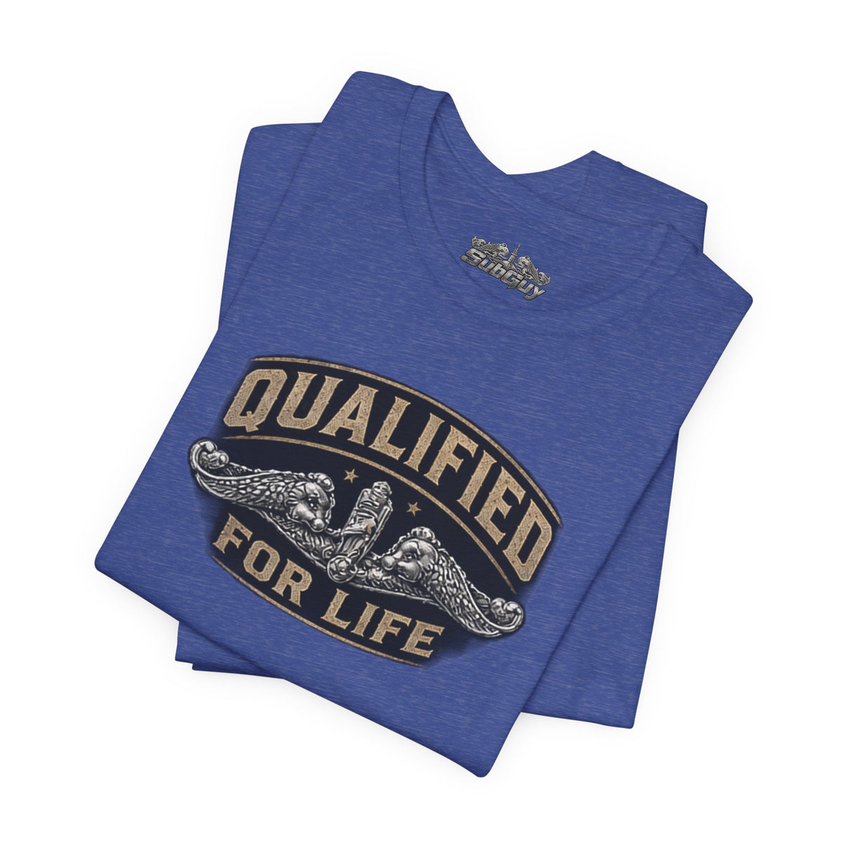 Qualified for Life T-Shirt