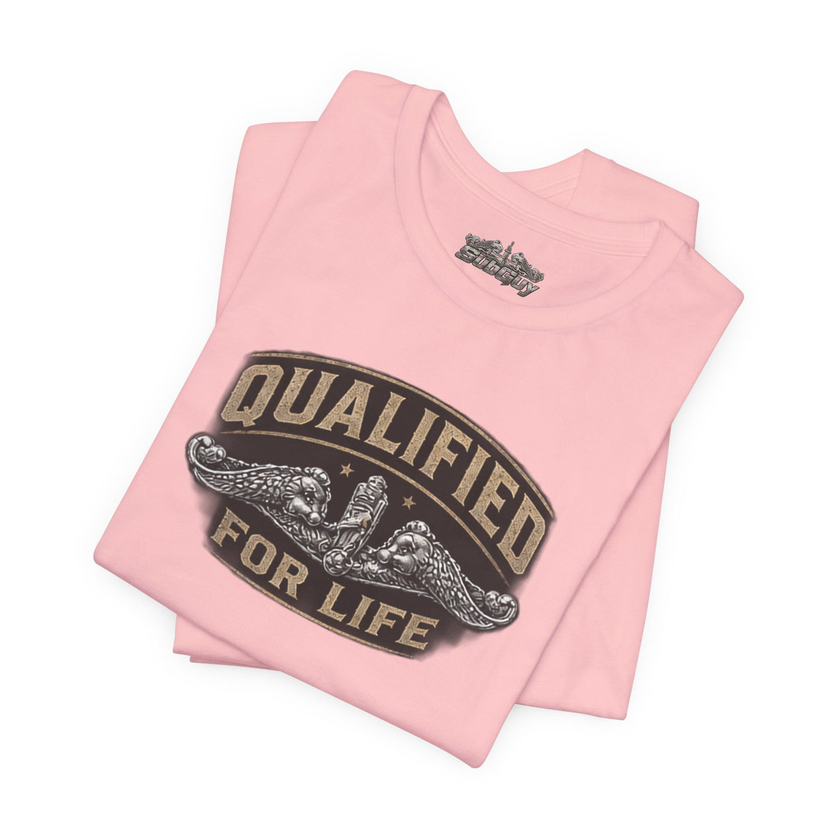 Qualified for Life T-Shirt