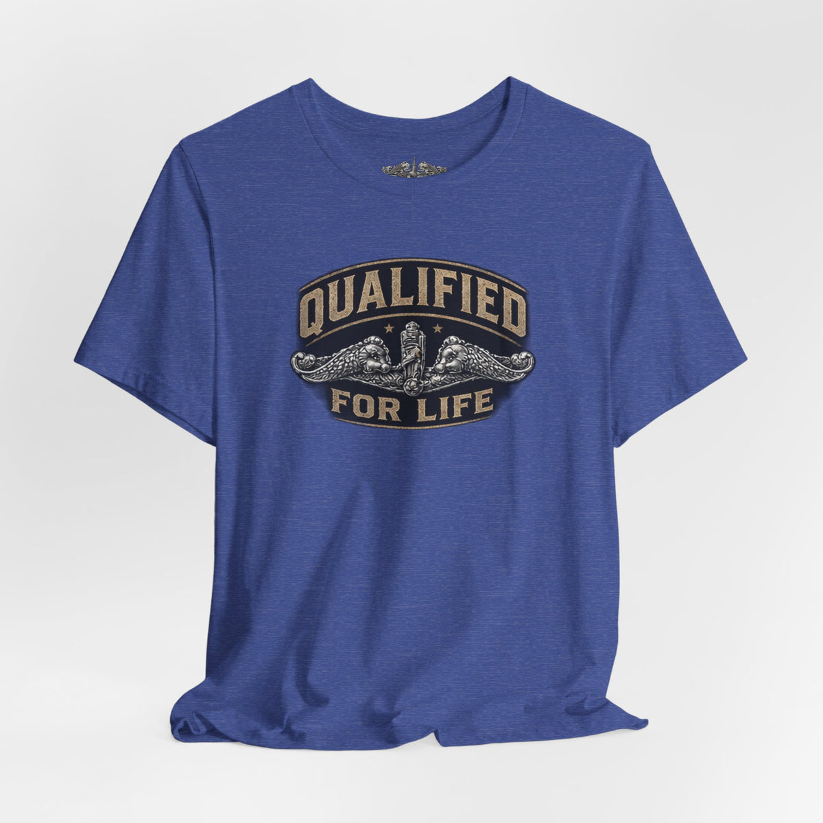 Qualified for Life T-Shirt