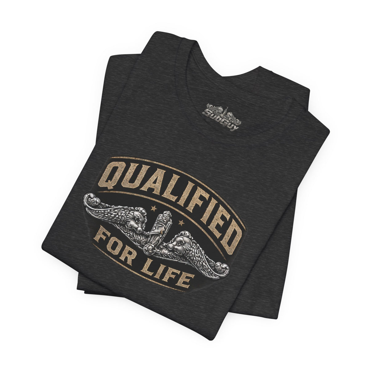 Qualified for Life T-Shirt