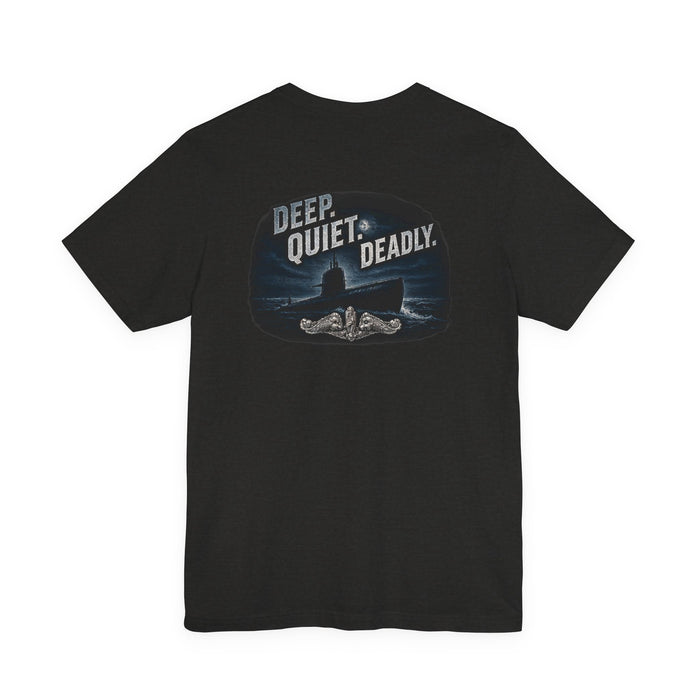 Deep Quiet Deadly T-Shirt