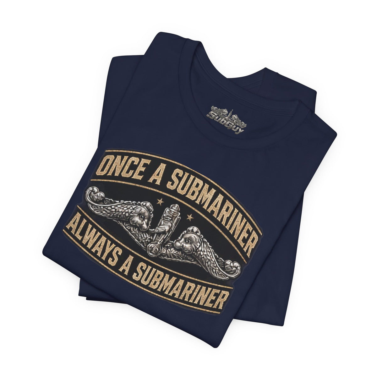 Once A Submariner T-Shirt