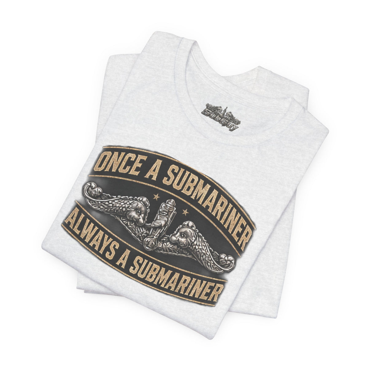 Once A Submariner T-Shirt