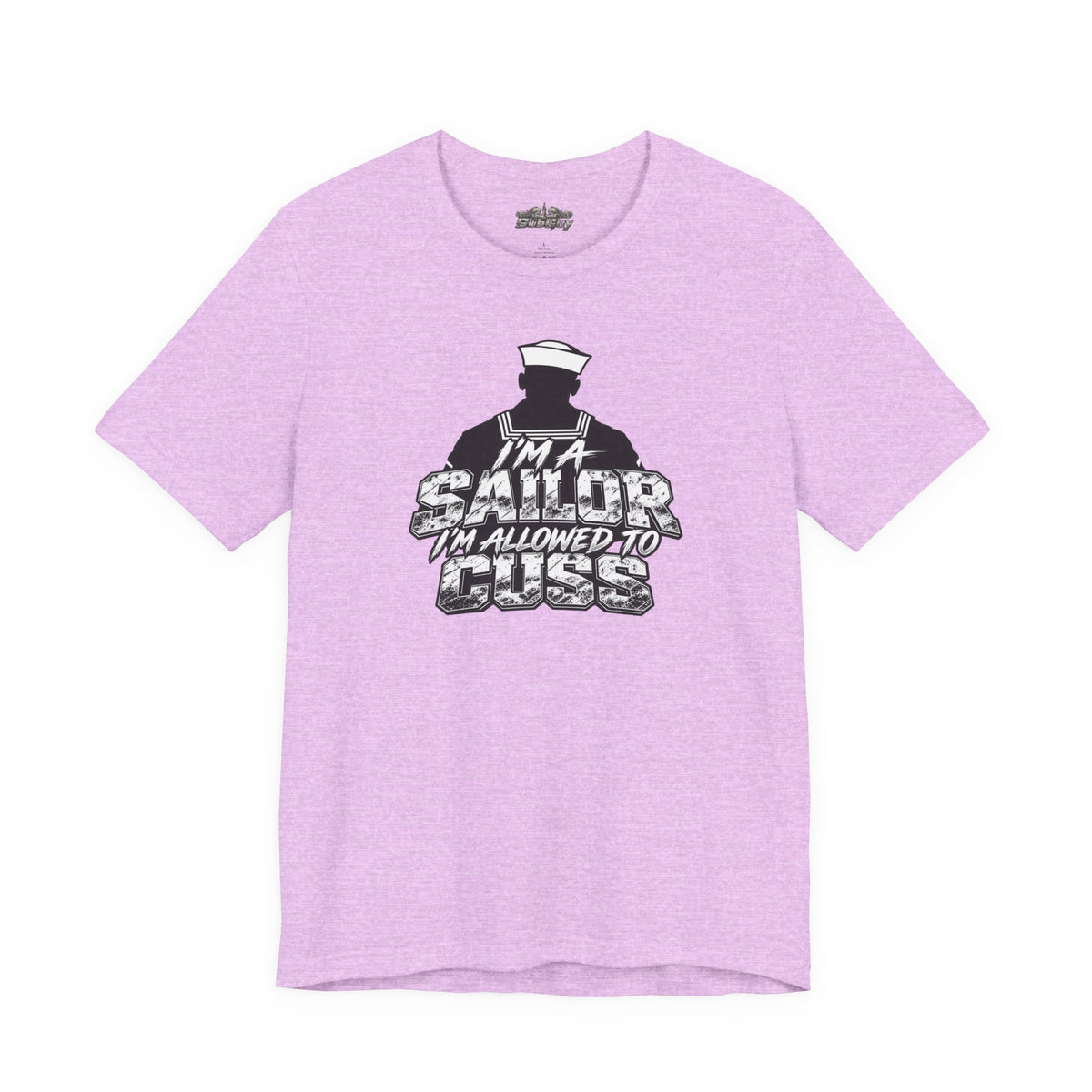 “I’m a Sailor, I’m Allowed to Cuss” T-Shirt
