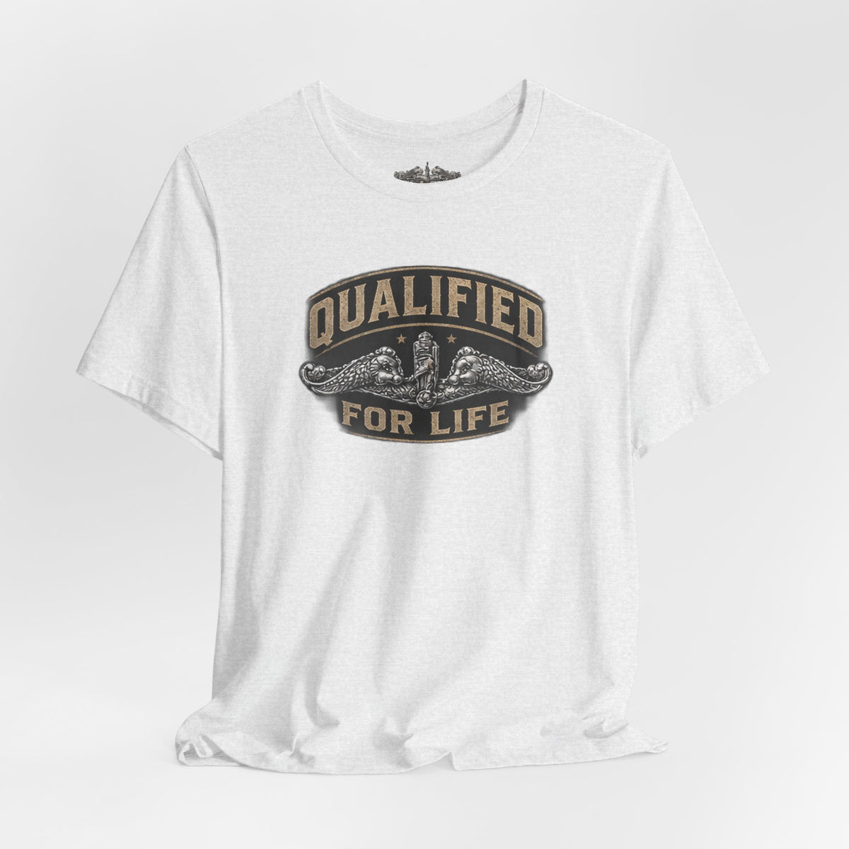 Qualified for Life T-Shirt